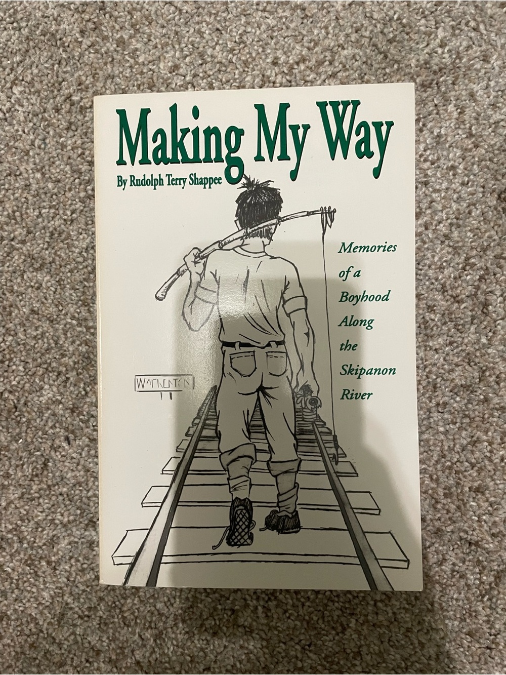 Making My Way by Rudolph Terry Shappee - Cream & Green Paperback